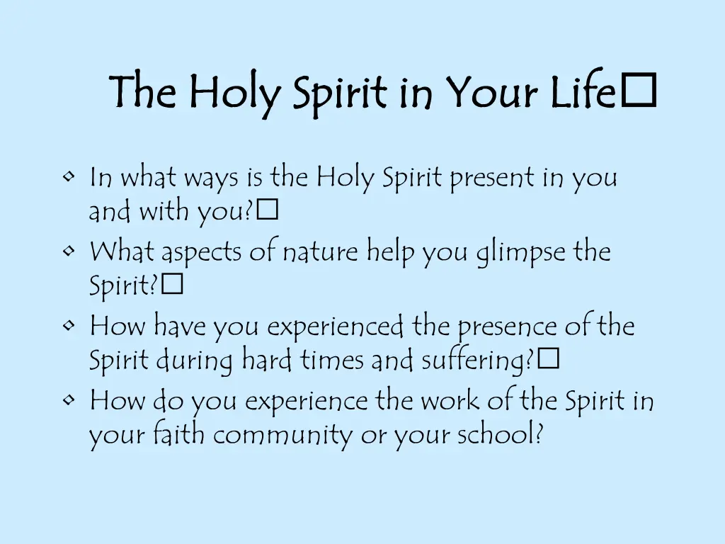 the holy spirit in your life the holy spirit