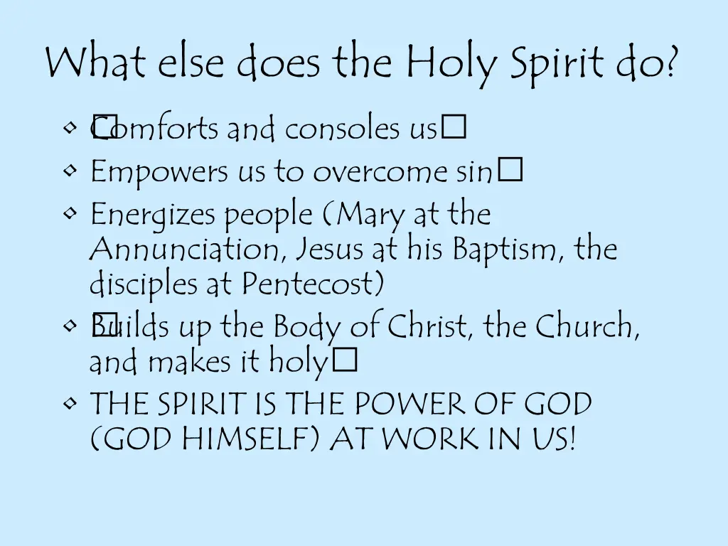 what else does the holy spirit do comforts