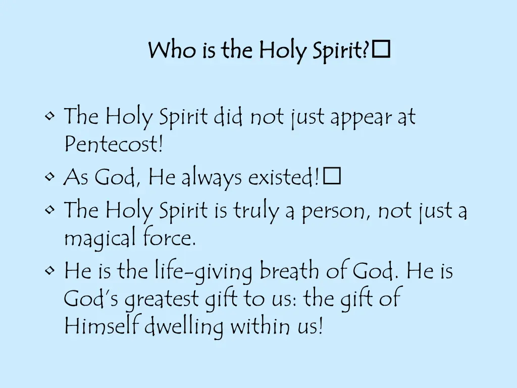 who is the holy spirit who is the holy spirit