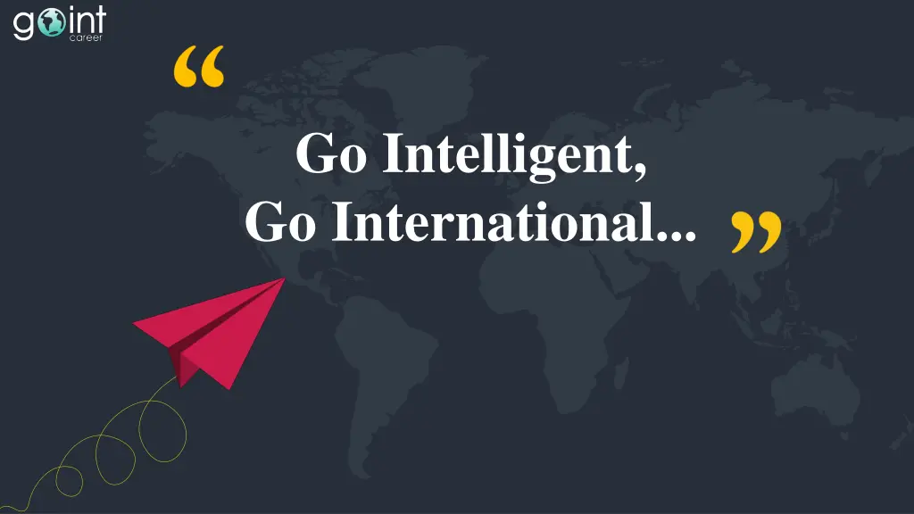 go intelligent go international