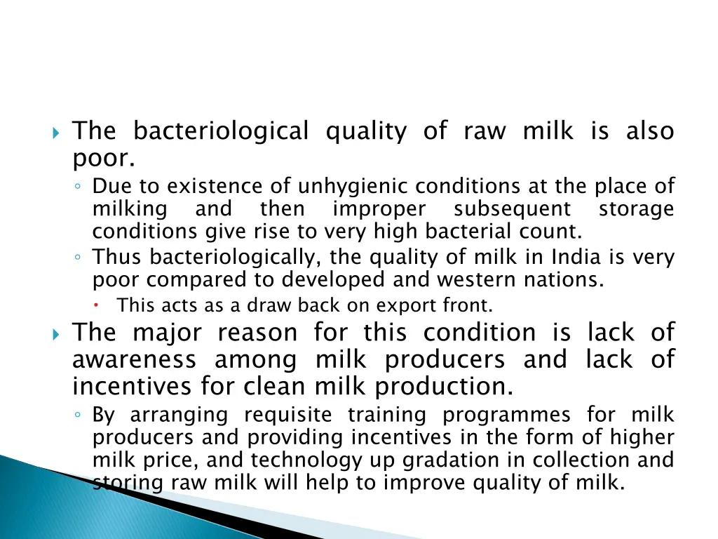 the bacteriological quality of raw milk is also