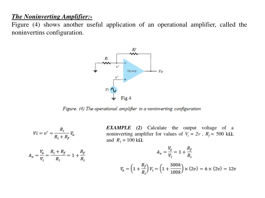 the noninverting amplifier figure 4 shows another