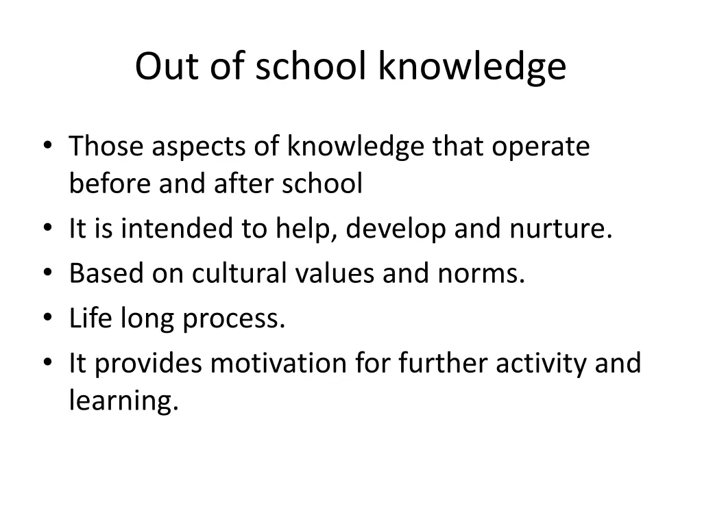 out of school knowledge