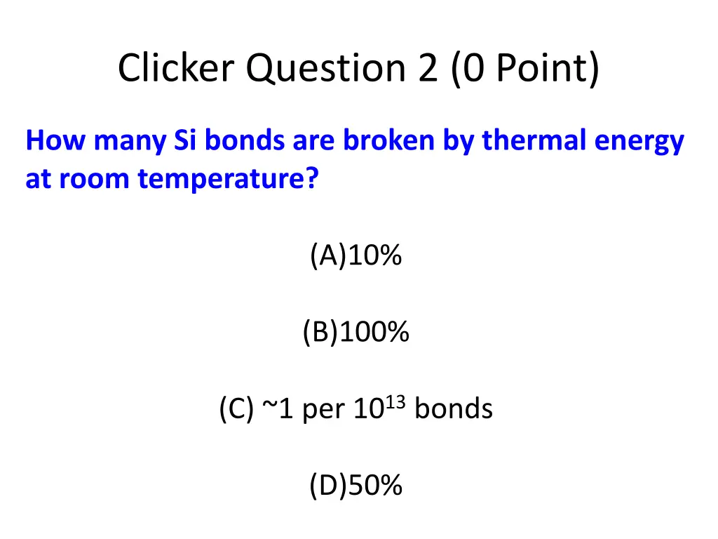 clicker question 2 0 point