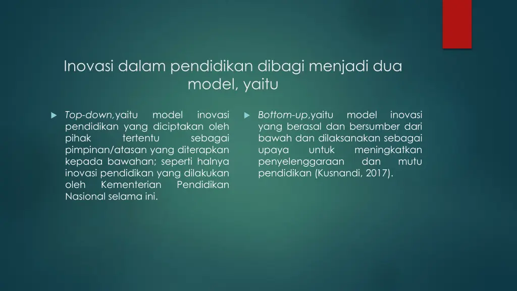 inovasi dalam pendidikan dibagi menjadi dua model