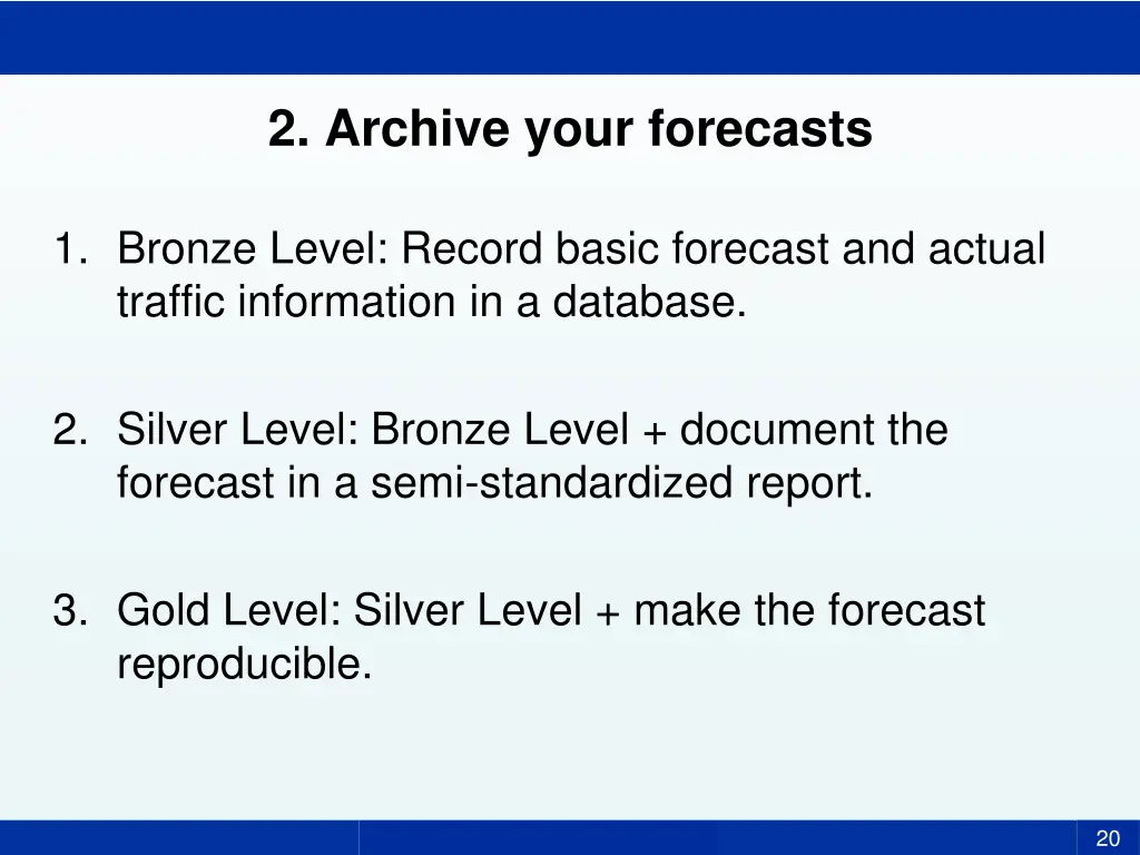 2 archive your forecasts