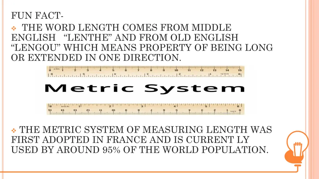 fun fact the word length comes from middle