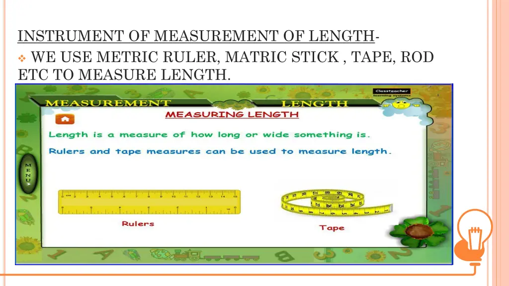 instrument of measurement of length we use metric