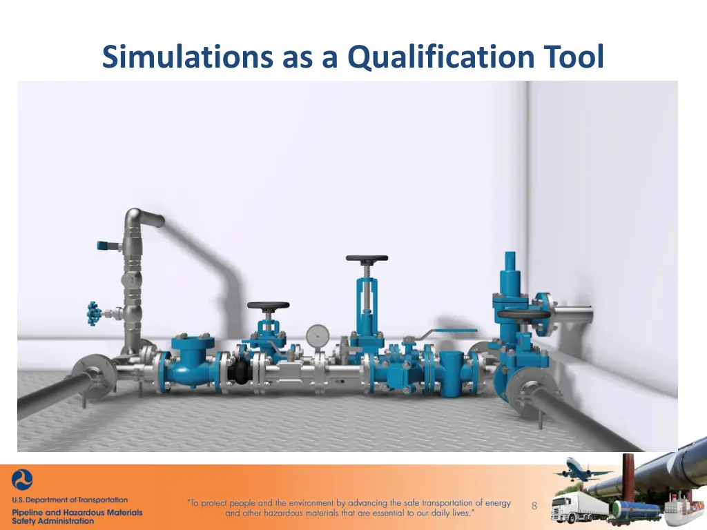 simulations as a qualification tool