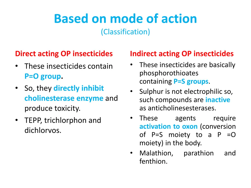 based on mode of action classification