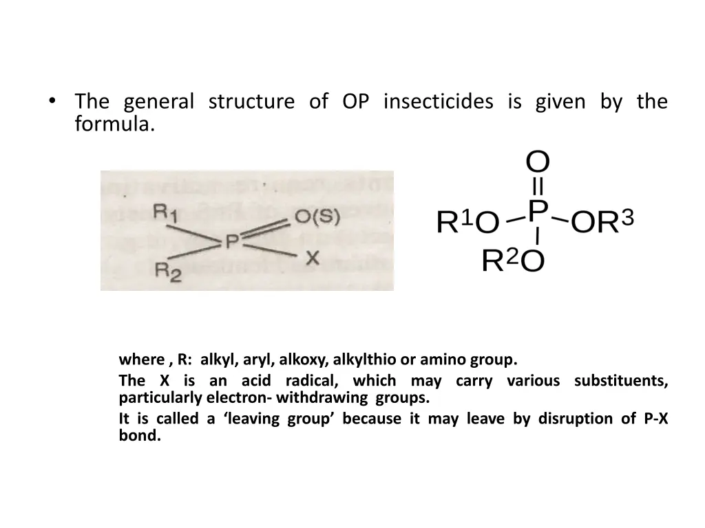 the general structure of op insecticides is given