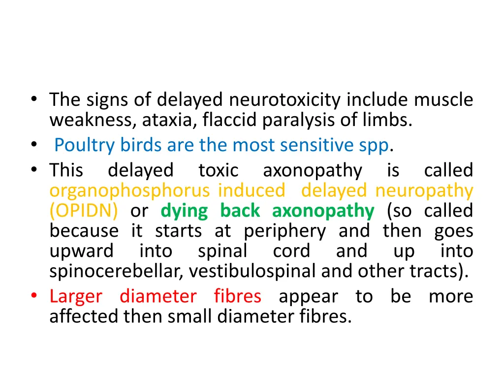 the signs of delayed neurotoxicity include muscle