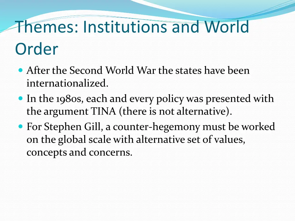 themes institutions and world order