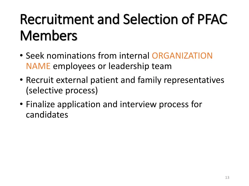 recruitment and selection of pfac recruitment