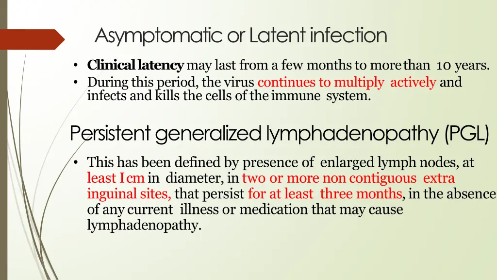 asymptomatic or latentinfection