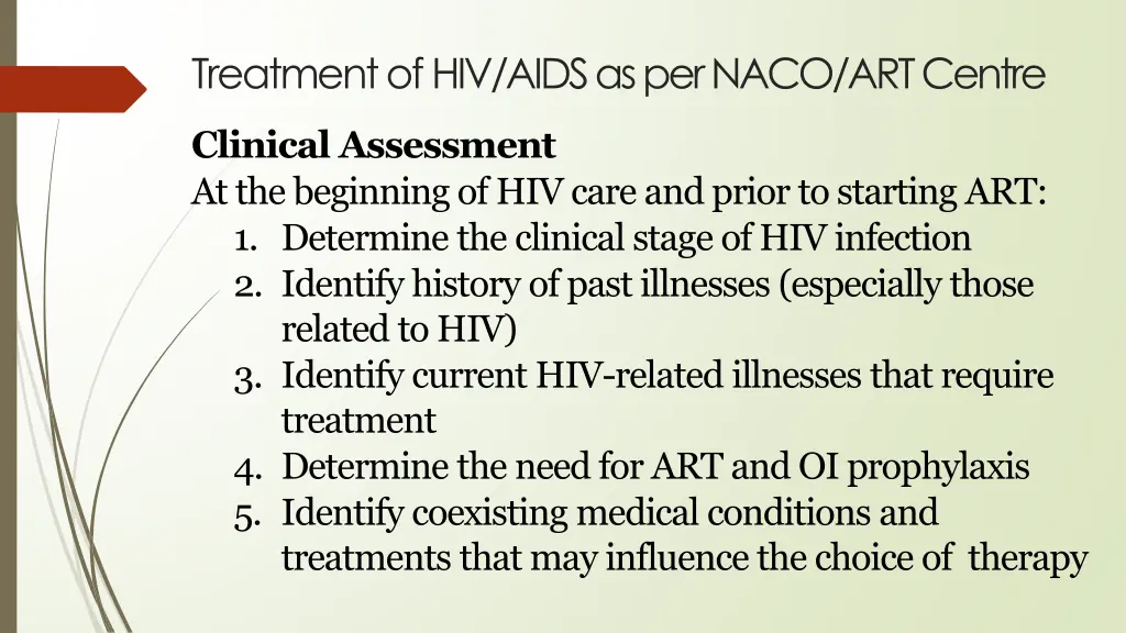 treatment of hiv aids as per naco art centre