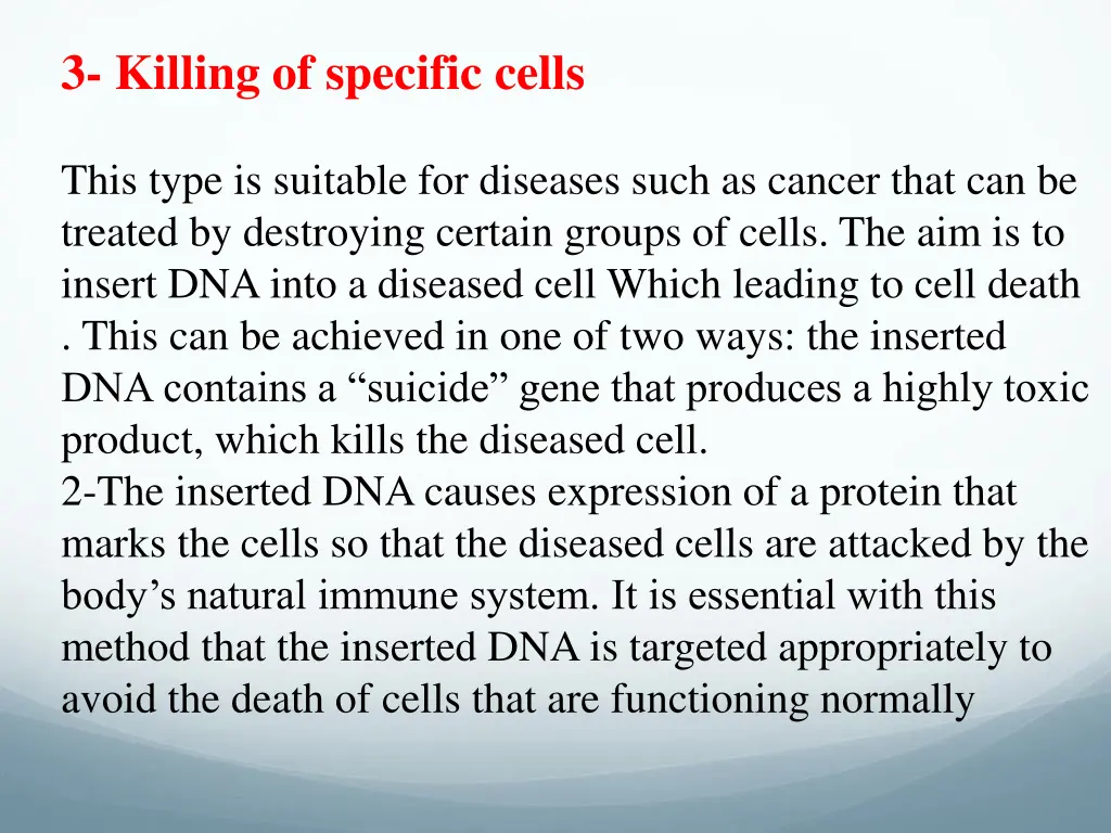 3 killing of specific cells