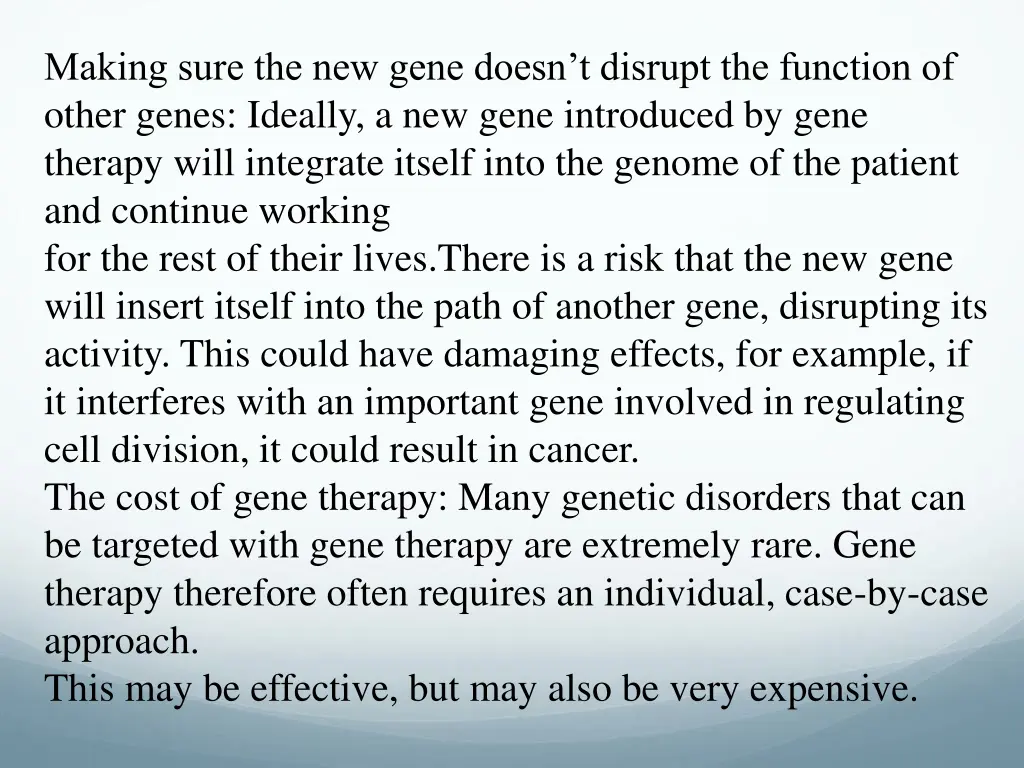 making sure the new gene doesn t disrupt