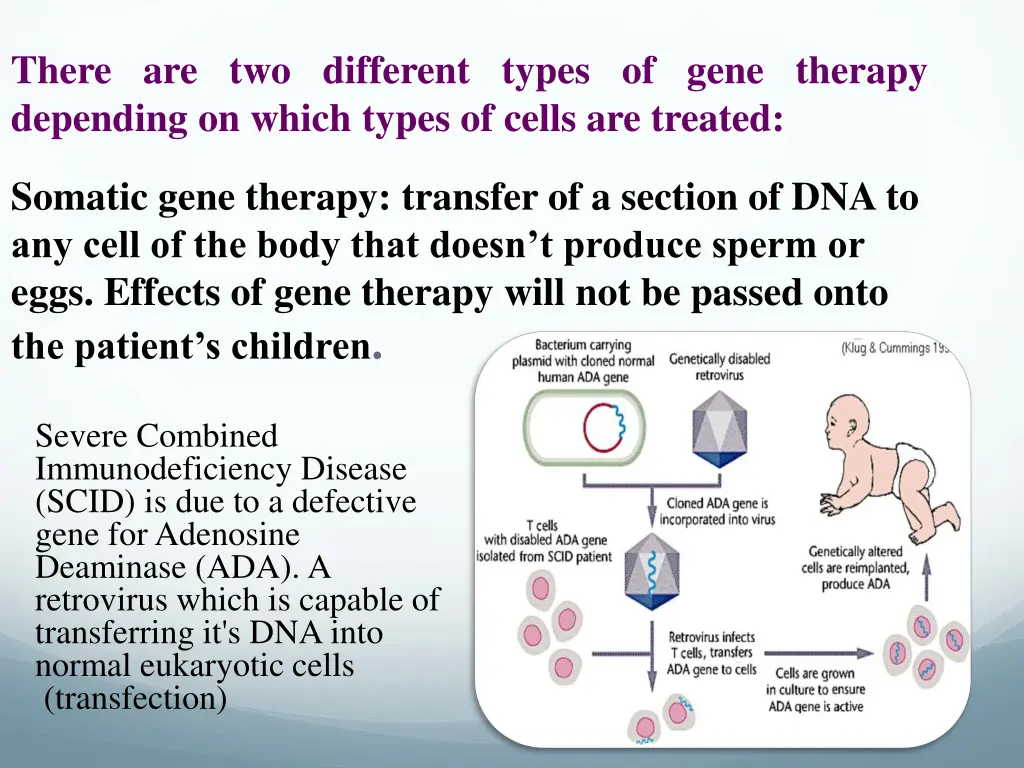 there are two different types of gene therapy