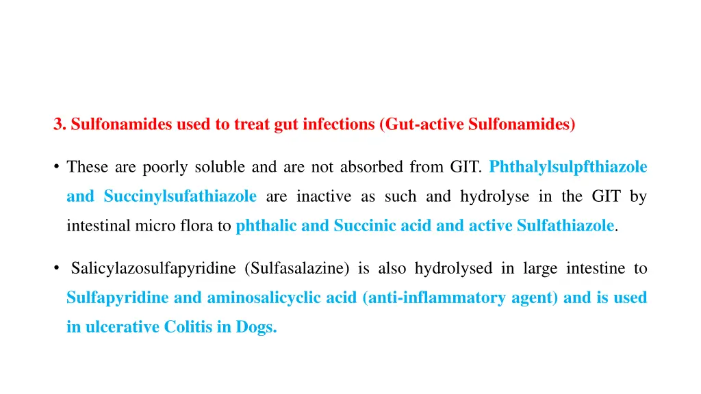 3 sulfonamides used to treat gut infections