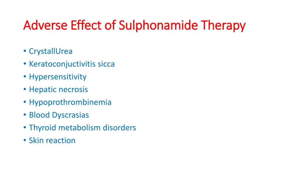 adverse effect of sulphonamide therapy adverse