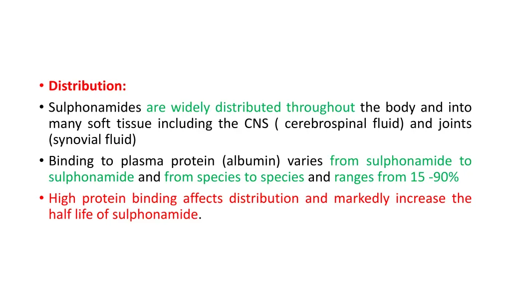 distribution sulphonamides are widely distributed