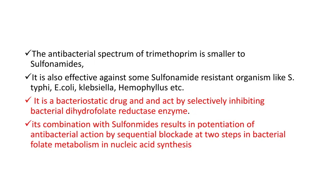 the antibacterial spectrum of trimethoprim