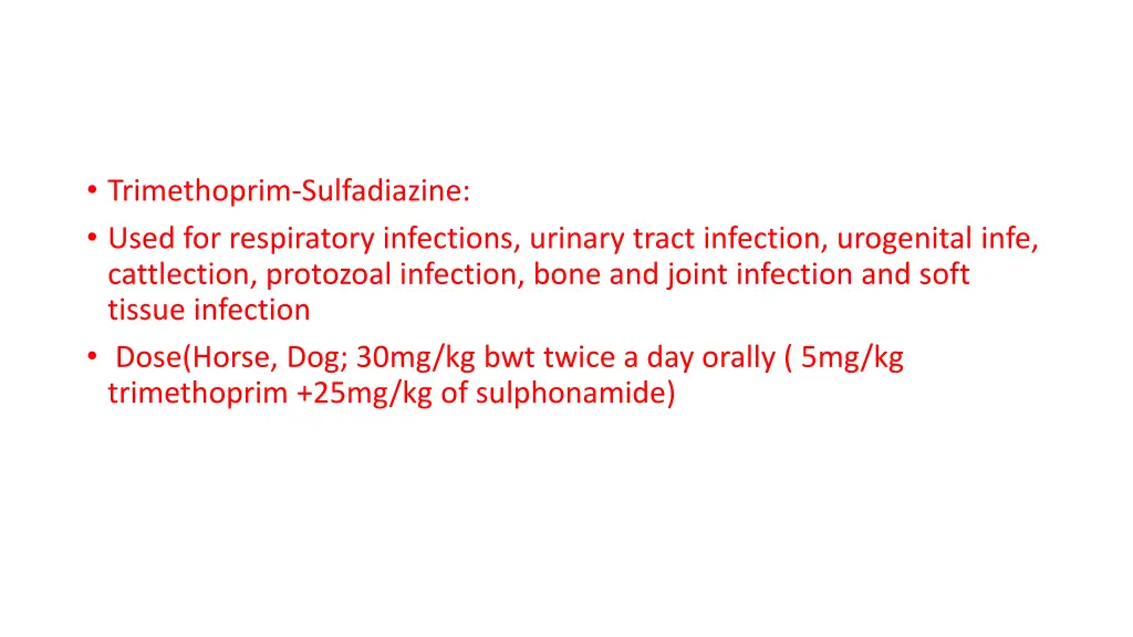 trimethoprim sulfadiazine used for respiratory