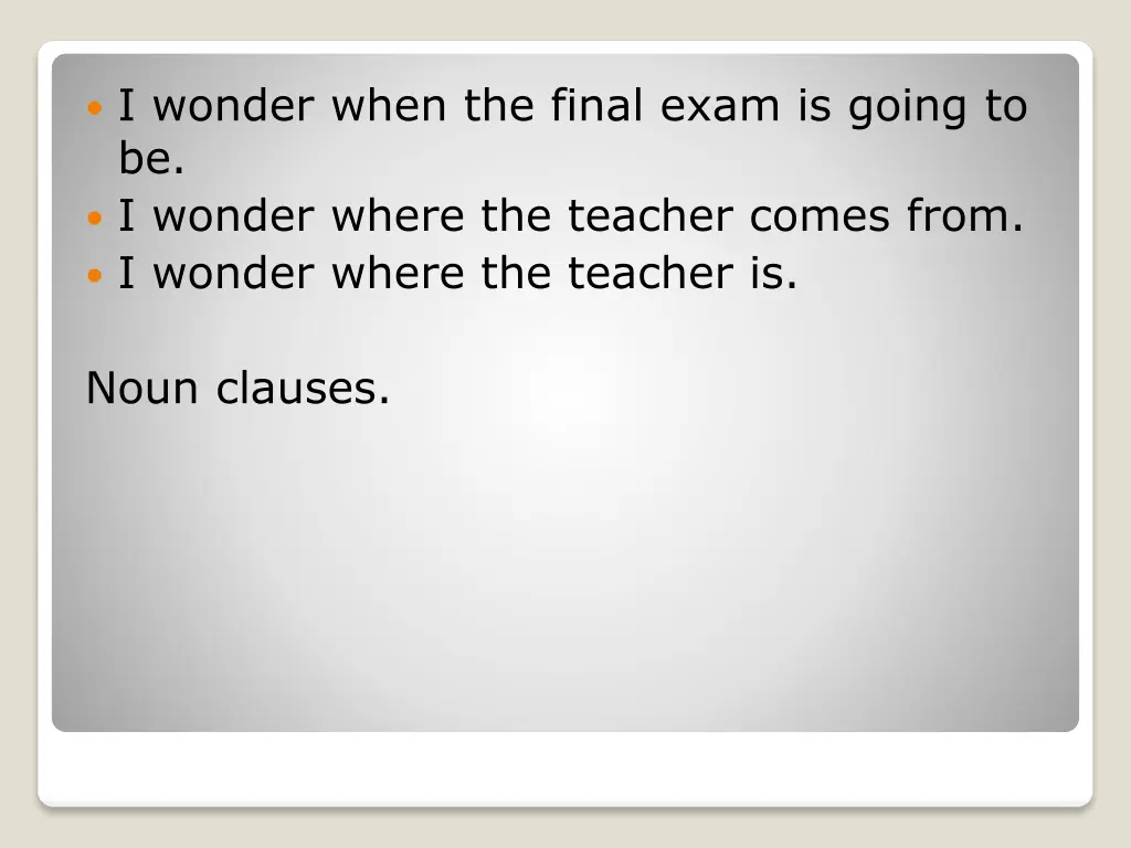 i wonder when the final exam is going