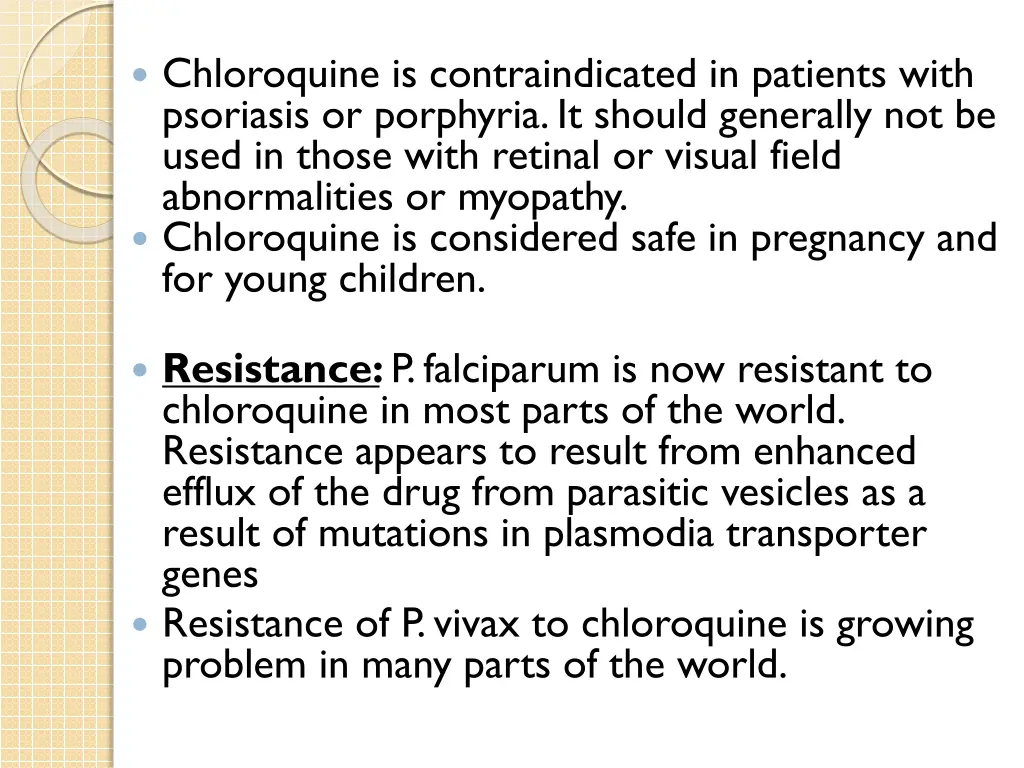 chloroquine is contraindicated in patients with