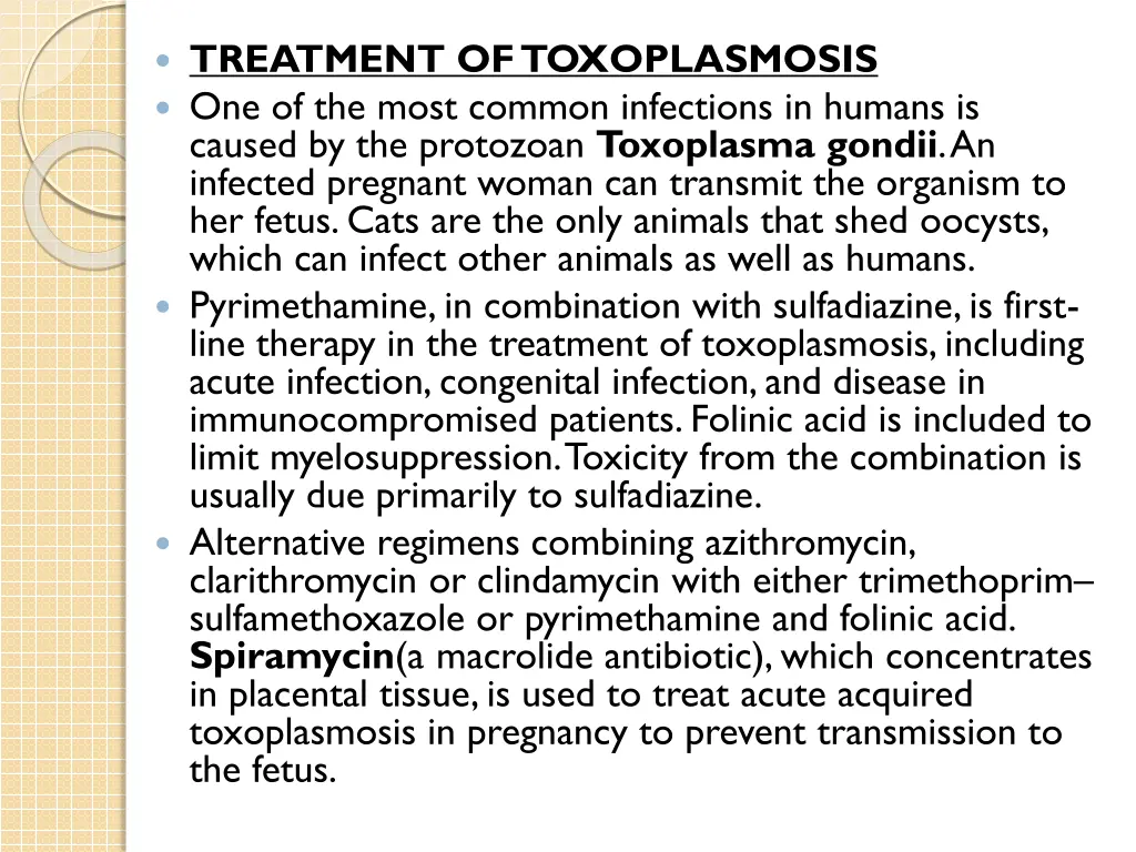 treatment of toxoplasmosis one of the most common