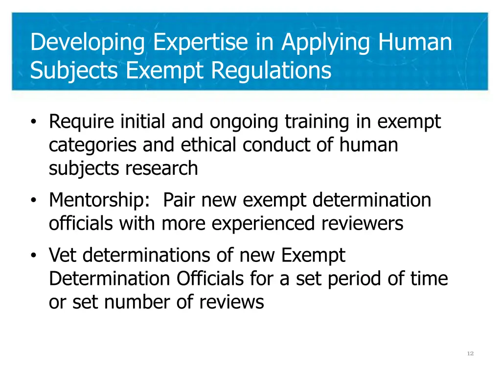 developing expertise in applying human subjects