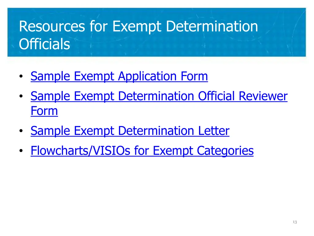 resources for exempt determination officials