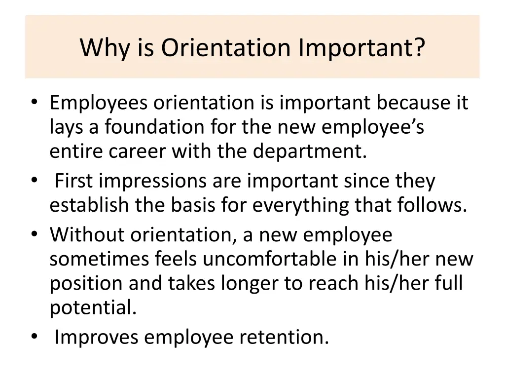 why is orientation important