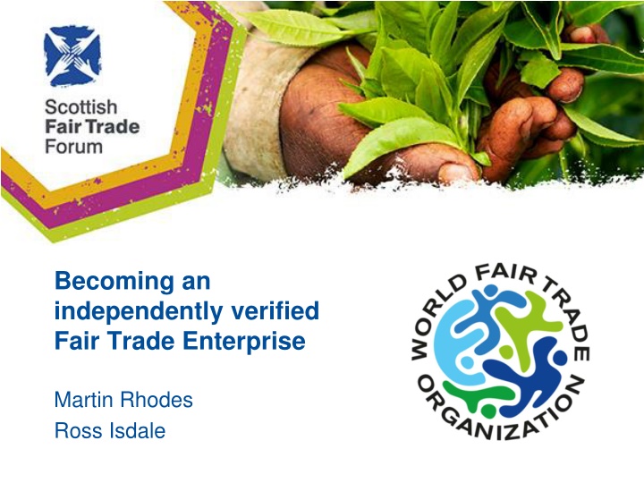 becoming an independently verified fair trade