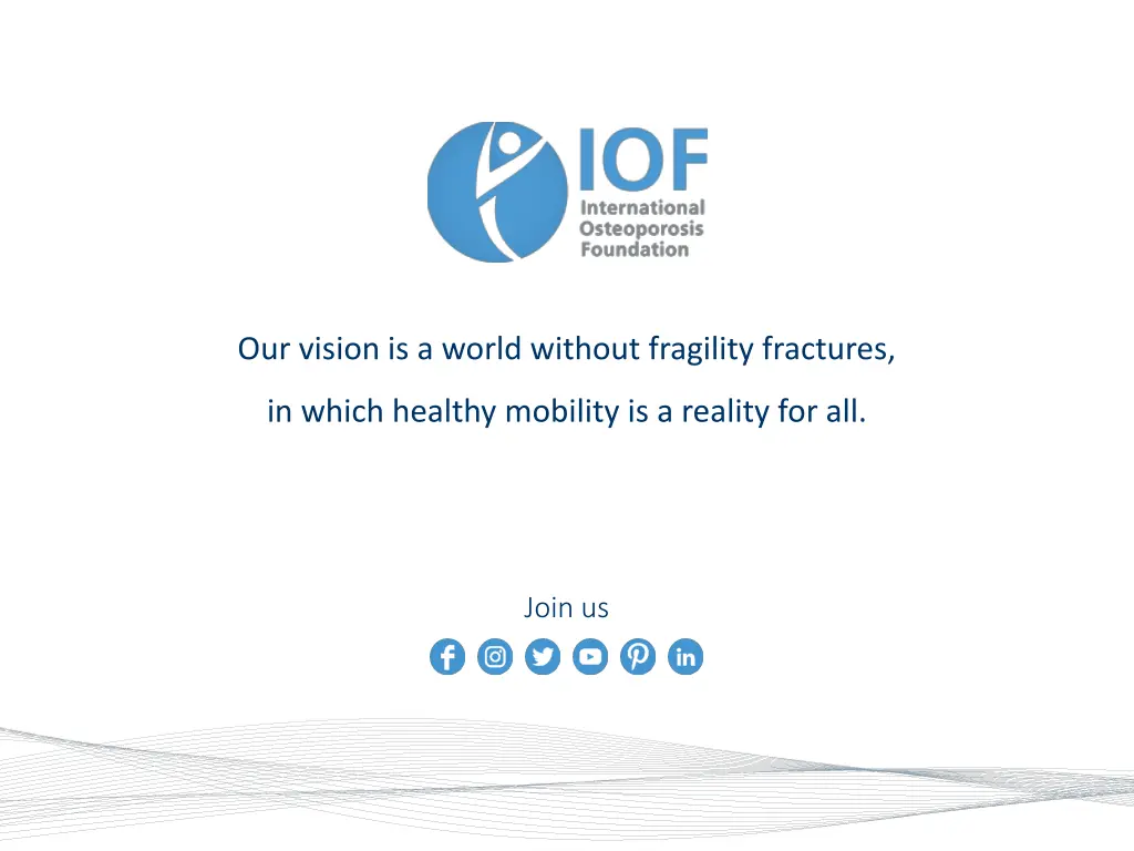 our vision is a world without fragility fractures