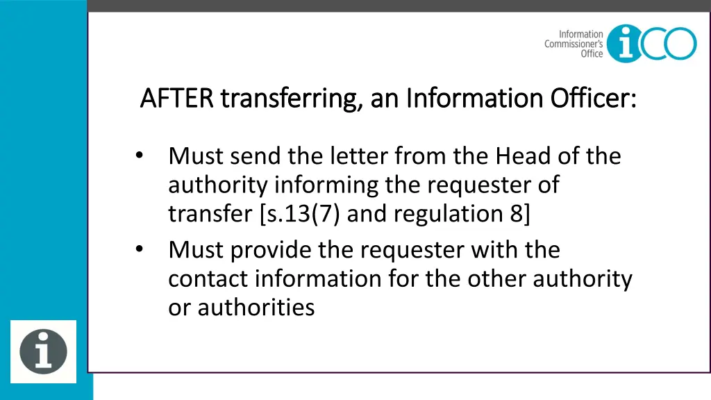 after transferring an information officer after