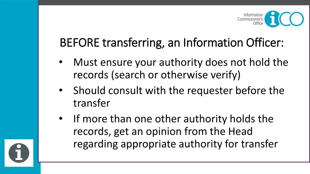 before transferring an information officer before