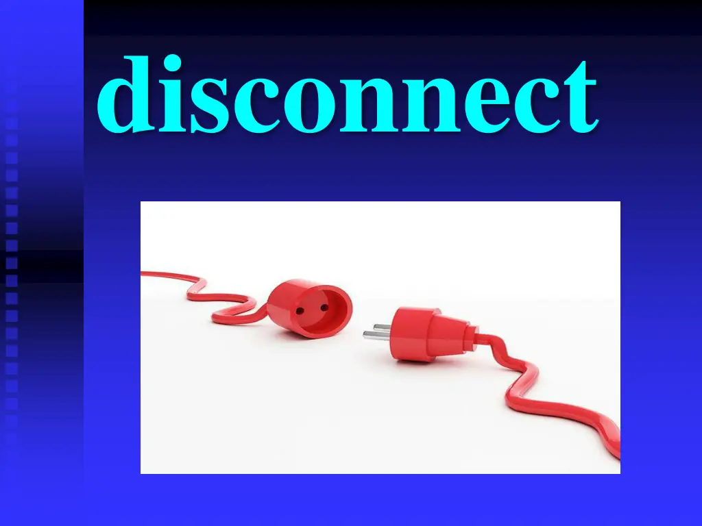 disconnect