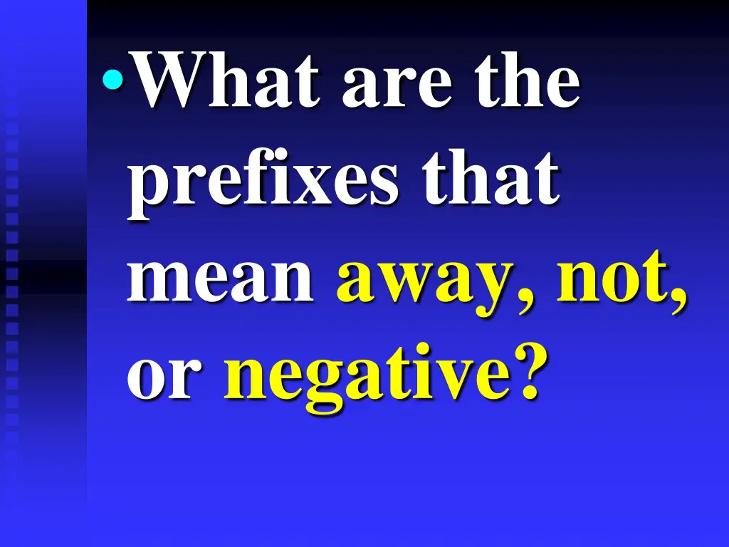 what are the prefixes that mean away