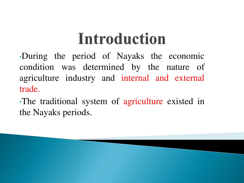 during the period of nayaks the economic