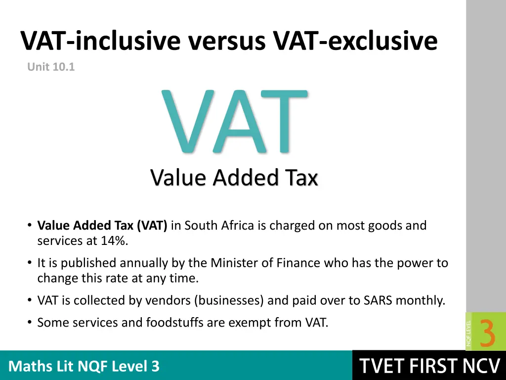 vat inclusive versus vat exclusive unit