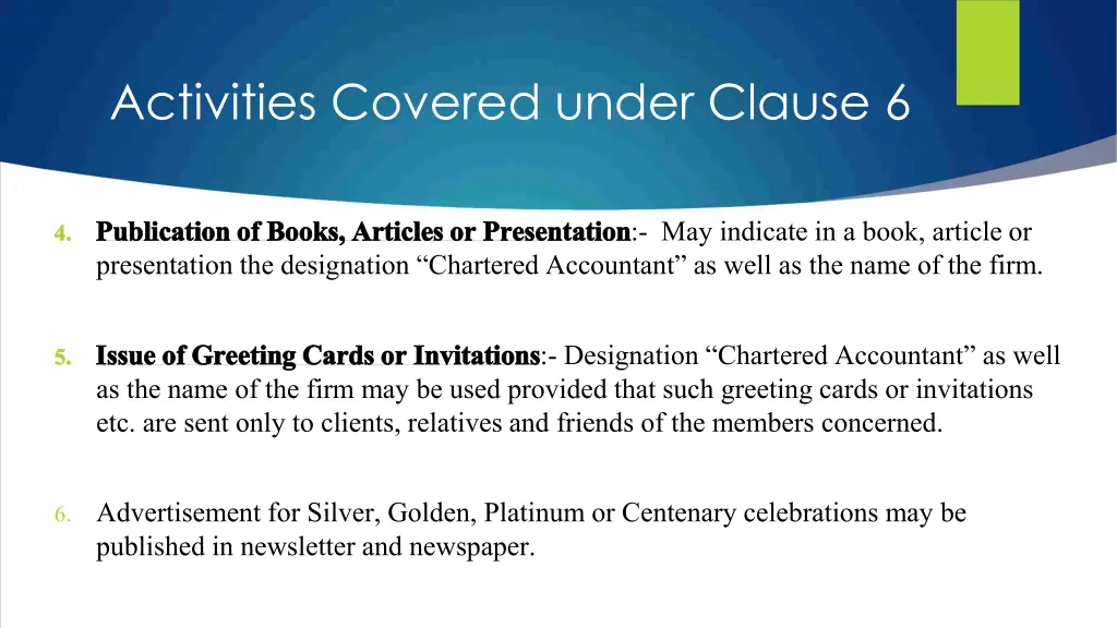 activities covered under clause 6 3