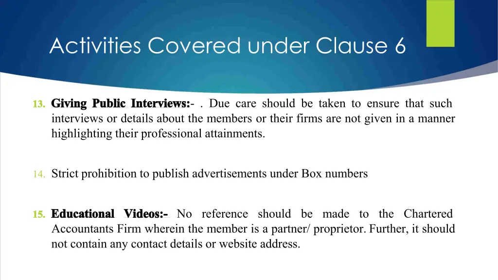 activities covered under clause 6 5