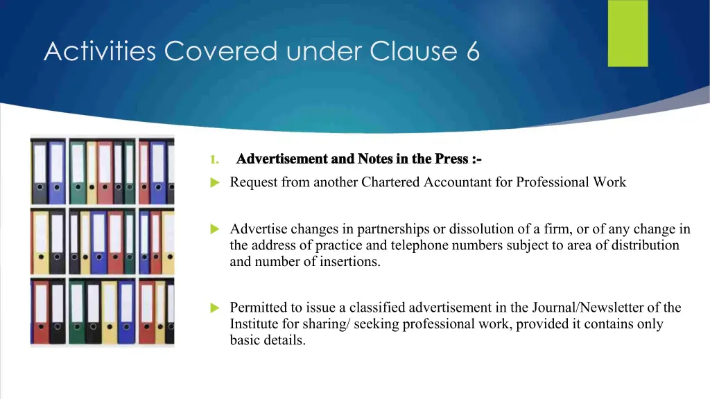 activities covered under clause 6