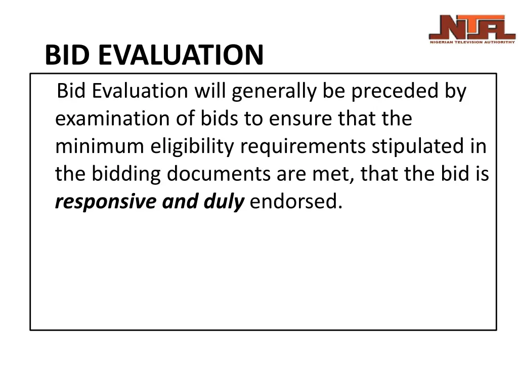 bid evaluation bid evaluation will generally