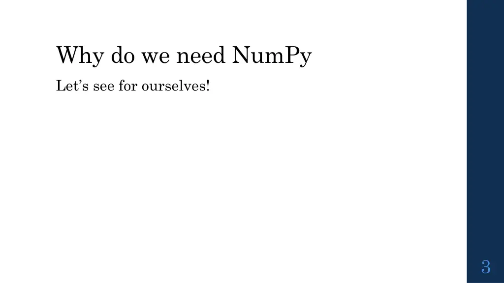 why do we need numpy