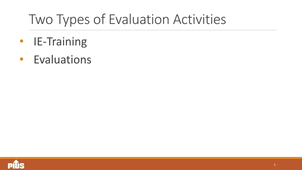 two types of evaluation activities