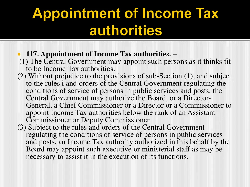 117 appointment of income tax authorities