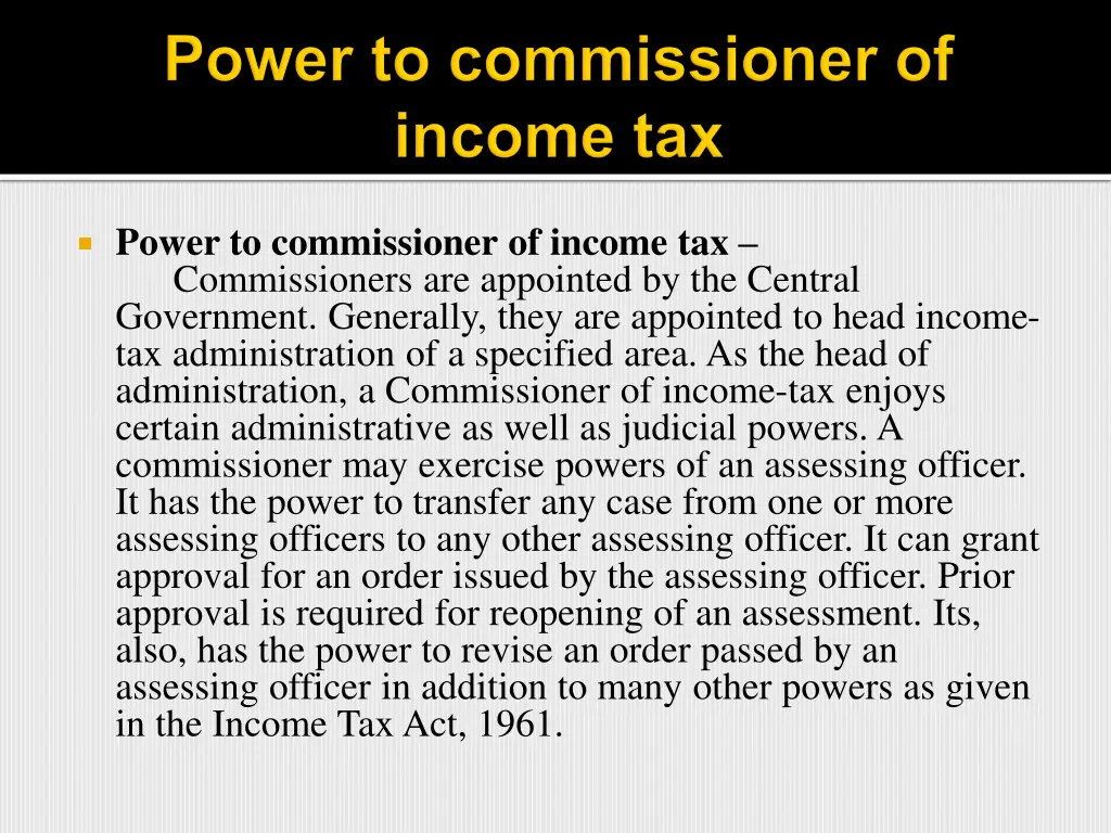 power to commissioner of income tax commissioners